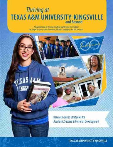 Паперова книга «Thriving at Texas AANDM University-Kingsville and Beyond», авторів Аарон Томпсон, Джозеф Б. Кусео, Мікеле Кампанья, Техаський університет A&M - Кінгсвілль, Вікі С Фекас - фото №1
