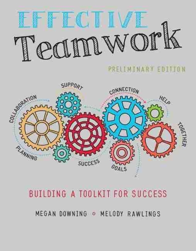 Бумажная книга «Effective Teamwork: Building a Toolkit for Success», авторов Меган Даунинг, Мелоди Роулингс - фото №1