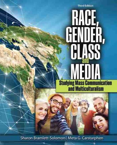 Бумажная книга «Race, Gender, Class, and Media: Studying Mass Communication and Multiculturalism», авторов Мета Карстарфен, Шэрон Брамлетт Соломон - фото №1