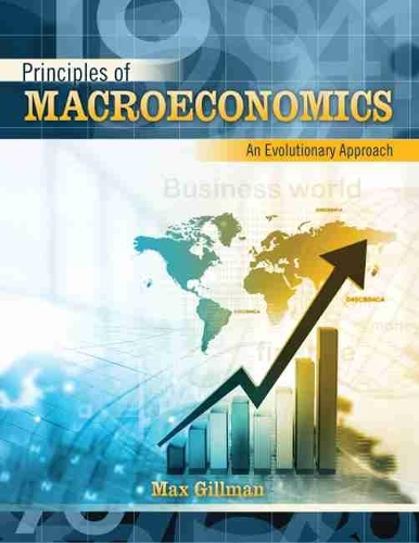 Паперова книга «Principles of Macroeconomics: An Evolutionary Approach», автор Макс Ґіллман - фото №1