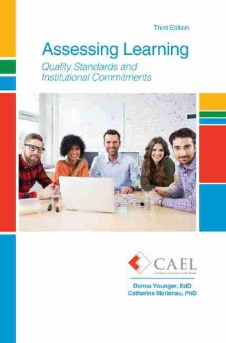 Бумажная книга «Assessing Learning: Quality Standards and Institutional Commitments», автор Совет по экспериментальному обучению взрослых - фото №1