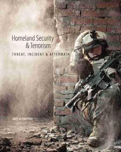 Бумажная книга «Homeland Security and Terrorism: Threat, Incident and Aftermath», авторов Джибей Астхаппан, Келли Каннингем - фото №1