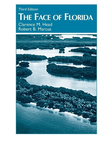 Бумажная книга «The Face of Florida», авторов Кларенс М. Хэд, Роберт Маркус - фото №1