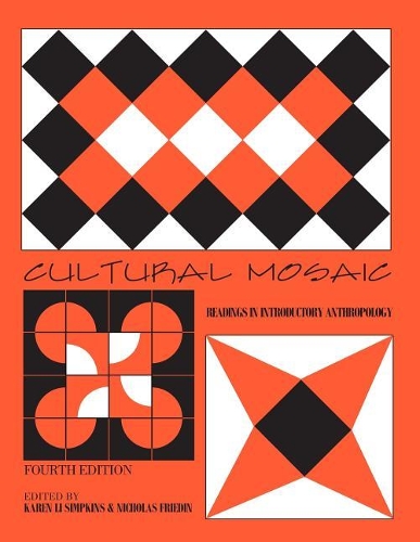 Бумажная книга «Cultural Mosaic: Readings in Introductory Anthropology», авторов Карен Ли Симпкинс, Николас Фрейдин - фото №1