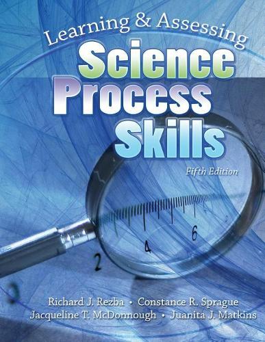 Бумажная книга «Learning and Assessing Science Process Skills», авторов Констанс Спрэг, Ричард Дж. Резба - фото №1