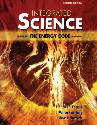 Бумажная книга «Integrated Science: The Energy Code», авторов Луи Кампизи, Виктор Станионис, Уоррен Розенберг - фото №1
