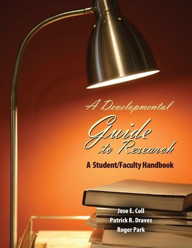 Бумажная книга «A Developmental Guide to Research: A Student/Faculty Handbook», авторов Патрик Дрейвс, Роджер Парк - фото №1