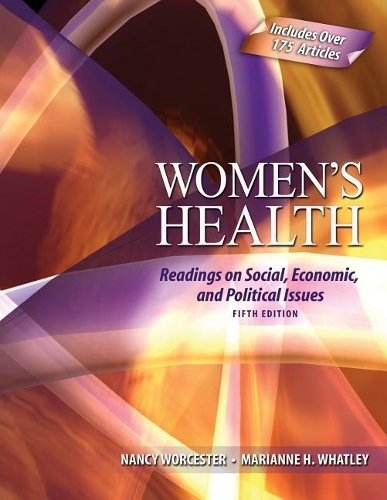 Бумажная книга «Women's Health: Readings On Social, Economic, And Political Issues», авторов Мариамн Х. Уотли, Нэнси Вустер - фото №1