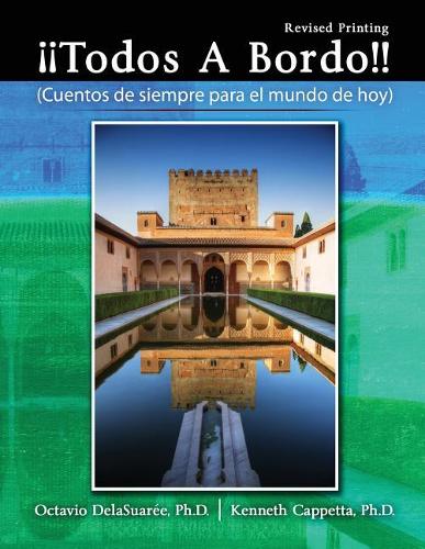 Бумажная книга «Todos A Bordo!: Cuentos de Siempre para el Mundo de Hoy», авторов Кеннет Каппетта, Октавио Деласуари - фото №1