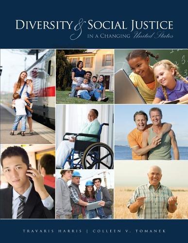 Бумажная книга «Diversity and Social Justice in a Changing United States», авторов Коллин Томанек, Треварис Харрис - фото №1