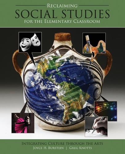 Бумажная книга «Reclaiming Social Studies in the Elementary Classroom: Integrating Culture through the Arts», авторов Грегори Д. Ноттс, Джойс Бурштейн - фото №1