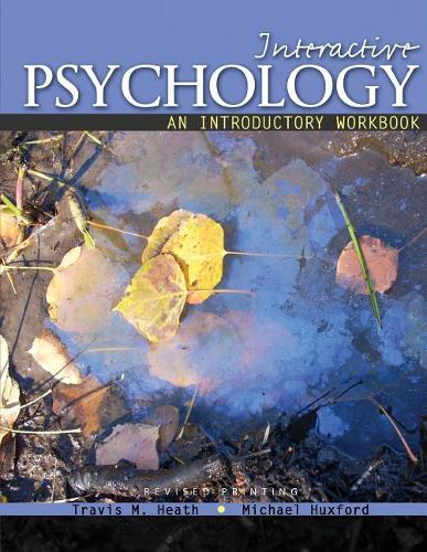 Паперова книга «Interactive Psychology: An Introductory Workbook», авторів Майкл Хаксфорд, Тревіс Хіт - фото №1