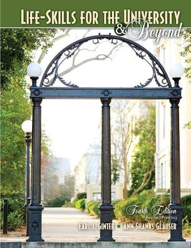 Бумажная книга «Life-Skills for the University and Beyond», авторов Энн Глаузер, Эрл Дж. Гинтер - фото №1