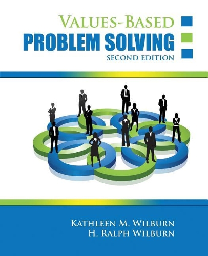Бумажная книга «Values-Based Problem Solving», авторов Г. Ральф Уилберн, Кэтлин М. Уилберн - фото №1
