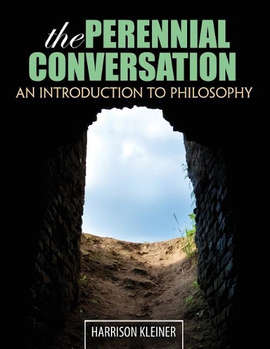 Бумажная книга «The Perennial Conversation: An Introduction to Philosophy», автор Гаррисон Клейнер - фото №1