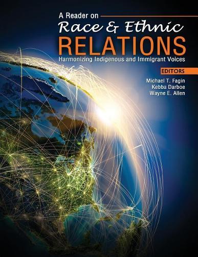Бумажная книга «A Reader on Race and Ethnic Relations: Harmonizing Indigenous and Immigrant Voices», авторов Кебба Дарбоэ, Майкл Фейгин, Уэйн Аллен - фото №1