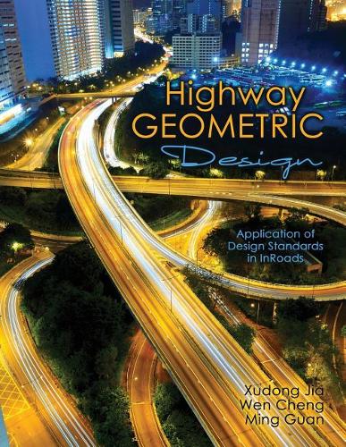 Бумажная книга «Highway Geometric Design: Application of Design Standards in InRoads», автор Вэнь Чэн - фото №1