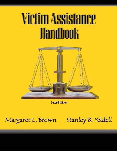 Паперова книга «Victim Assistance Handbook», авторів Маргарет Браун, Стенлі Йелделл - фото №1