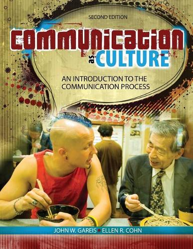Бумажная книга «Communication as Culture: An Introduction to the Communication Process», авторов Эллен Кон, Джон Гарейс - фото №1