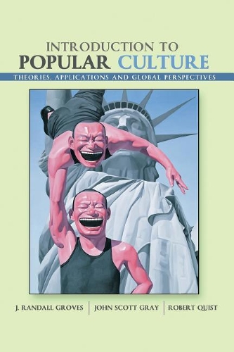 Паперова книга «Introduction to Popular Culture: Theories, Application, and Global Perspectives», автор Роберт Квіст - фото №1