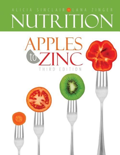 Бумажная книга «Nutrition: Apples to Zinc», авторов Алисия Синклер, Лана Зингер - фото №1