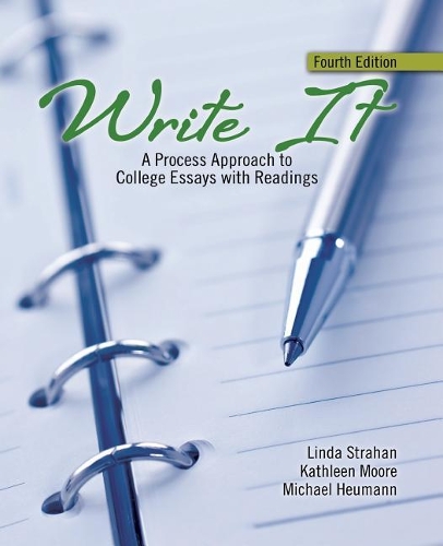 Бумажная книга «Write It: A Process Approach to College Essays with Readings», авторов Кэтлин М Мур, Линда Страхан - фото №1