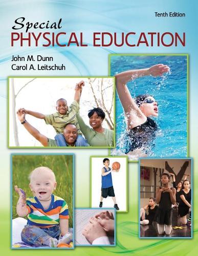 Бумажная книга «Special Physical Education», авторов Кэрол Лейтшух, Джон М. Данн - фото №1