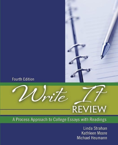 Бумажная книга «Write It Review: A Process Approach to College Essays with Readings», авторов Кэтлин М Мур, Линда Страхан - фото №1
