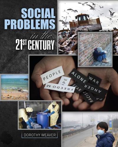 Бумажная книга «Social Problems in the 21st Century», автор Дороти Уивер - фото №1