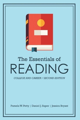 Бумажная книга «The Essentials of Reading: College and Career», авторов Дэниел Супер, Джессика Брайант, Памела Петти - фото №1