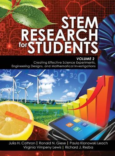 [object Object] «STEM Research for Students Volume 2: Creating Effective Science Experiments, Engineering Designs, and Mathematical Investigations», авторів Джулія Х. Котрон, Пола Клоновскі Ліч, Річард Дж. Резба, Рональд Н. Гізе, Вірджинія Вімпені Льюїс - фото №1