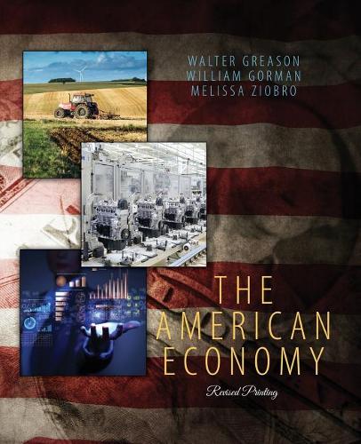 Бумажная книга «The American Economy», авторов Мелисса Зиобро, Уолтер Грисон, Уильям Горман - фото №1