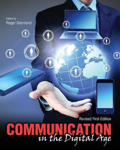 Бумажная книга «Communication in the Digital Age», автор Роджер Десмонд - фото №1