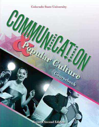 Бумажная книга «Communication and Popular Culture Coursebook», автор Департамент коммуникаций Университета штата Колорадо - фото №1