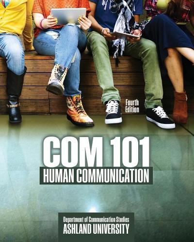 Бумажная книга «COM 101: Human Communication», автор Кафедра коммуникационных исследований - фото №1
