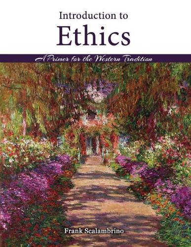 Бумажная книга «Introduction to Ethics: A Primer for the Western Tradition», автор Франк Скаламбрино - фото №1