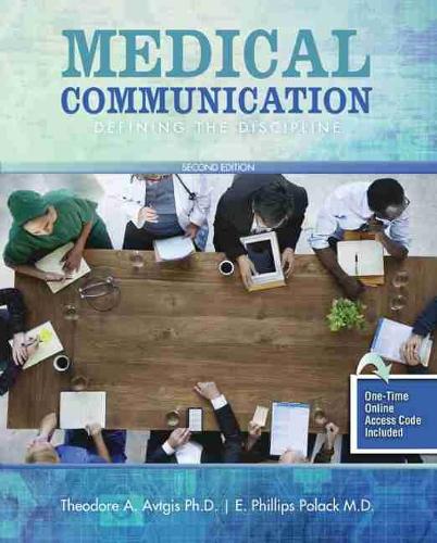 Бумажная книга «Medical Communication: Defining the Discipline», авторов Эдвард П. Полак, Теодор Автгис - фото №1