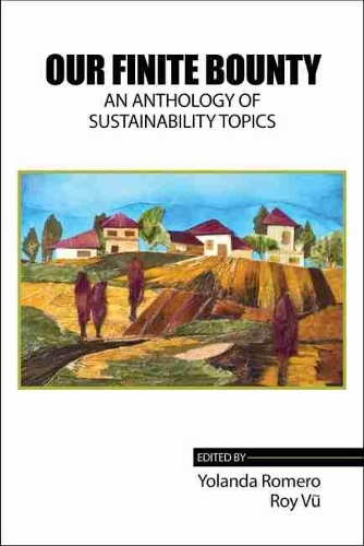 Бумажная книга «Our Finite Bounty: An Anthology of Sustainability Topics», авторов Рой Ву, Иоланда Гарсия Ромеро - фото №1