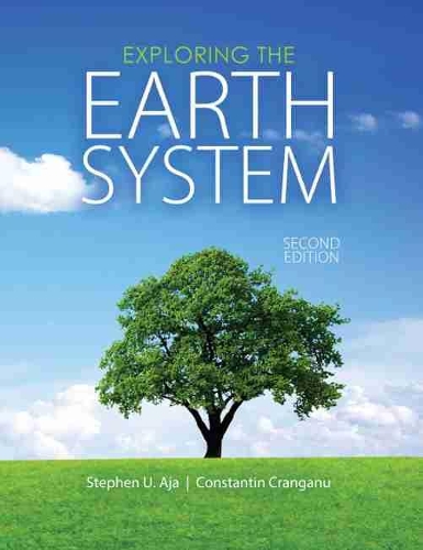 Паперова книга «Exploring the Earth System», авторів Константін Крангану, Стівен Аджа - фото №1