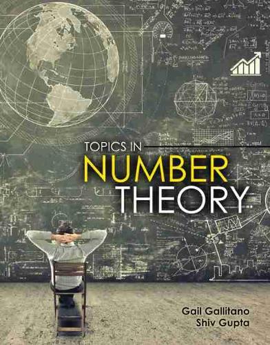 Бумажная книга «Topics in Number Theory», авторов Гейл Галлитано, Шив Гупта - фото №1