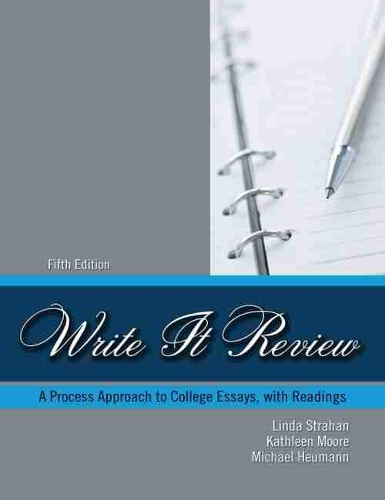 Паперова книга «Write It Review: A Process Approach to College Essays with Readings», авторів Кетлін М. Мур, Лінда Страхан - фото №1