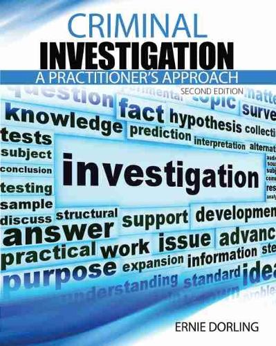 Бумажная книга «Criminal Investigation: A Practitioner's Approach», автор Эрни Дорлинг - фото №1