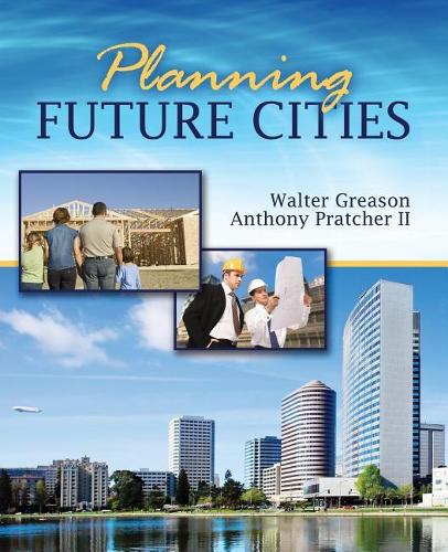 Паперова книга «Planning Future Cities», авторів Ентоні Пратчер, Волтер Грісон - фото №1