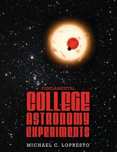 Бумажная книга «Fundamental College Astronomy Experiments», автор Майкл К. Лопресто - фото №1