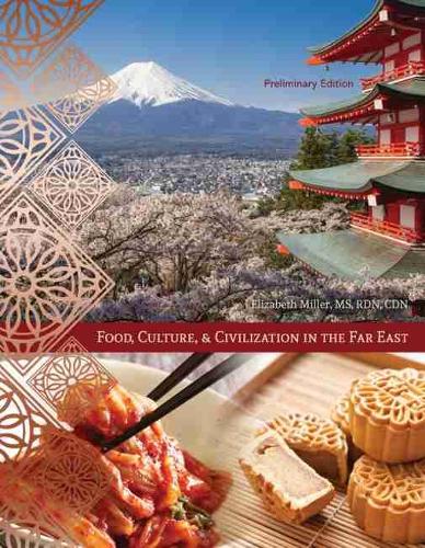 Бумажная книга «Food, Culture, and Civilization in the Far East, Preliminary Edition», автор Элизабет Миллер - фото №1