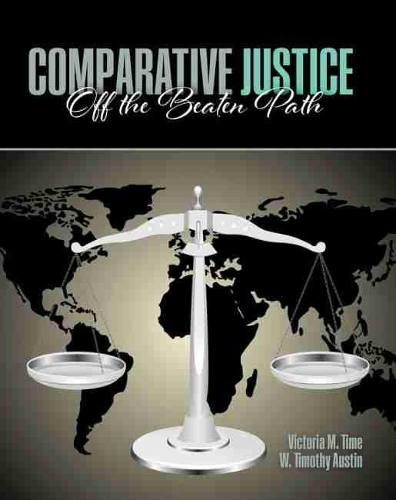 Бумажная книга «Comparative Justice: Off the Beaten Path», авторов Виктория Тайм, У. Тимоти Остин - фото №1