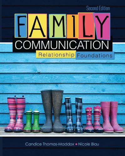 Бумажная книга «Family Communication: Relationship Foundations», авторов Кэндис Томас-Мэддокс, Николь Блау - фото №1