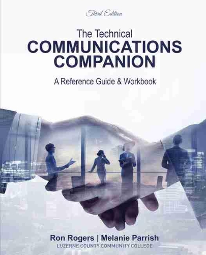 Бумажная книга «The Technical Communications Companion: A Reference Guide AND Workbook», авторов Мелани Пэрриш, Рональд Роджерс - фото №1