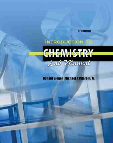 Паперова книга «Introduction to Chemistry Lab Manual», авторів Дональд Сігел, Майкл Вітареллі - фото №1