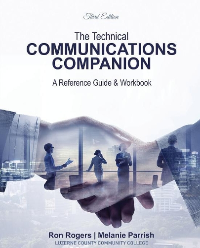 Бумажная книга «The Technical Communications Companion: A Reference Guide and Workbook», авторов Мелани Пэрриш, Рональд Роджерс - фото №1